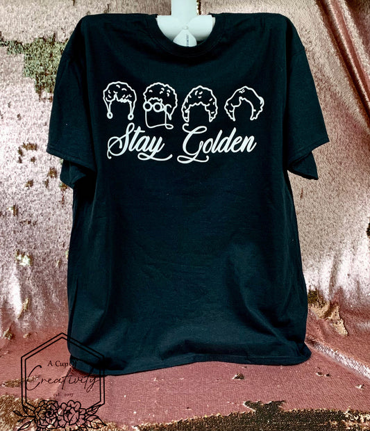 Stay Golden T